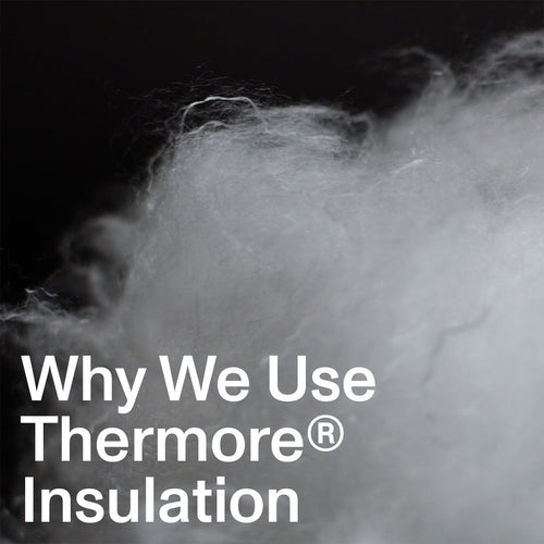 Why We Use Thermore® Insulation